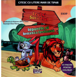 Leul si soricelul. Iepurele...