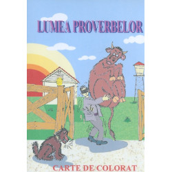 Lumea proverbelor. Carte de...