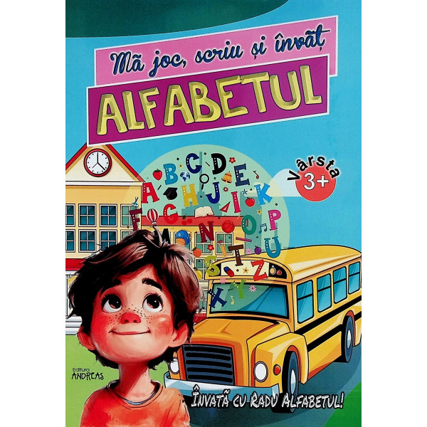 Ma joc, scriu si invat alfabetul, 3+