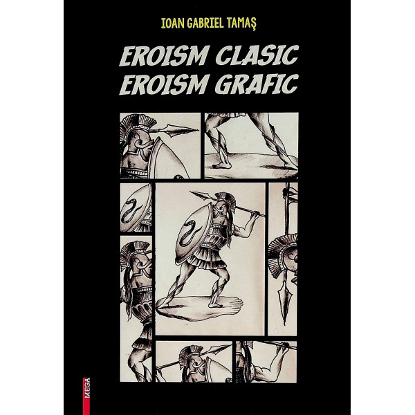 Eroism clasic. Eroism grafic