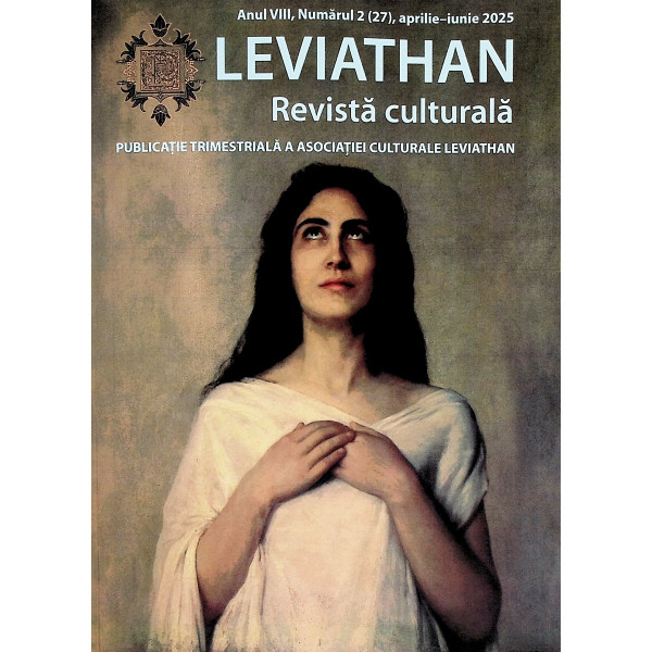 Leviathan - Revista culturala, anul VIII, numarul 2 (27), aprilie-iunie