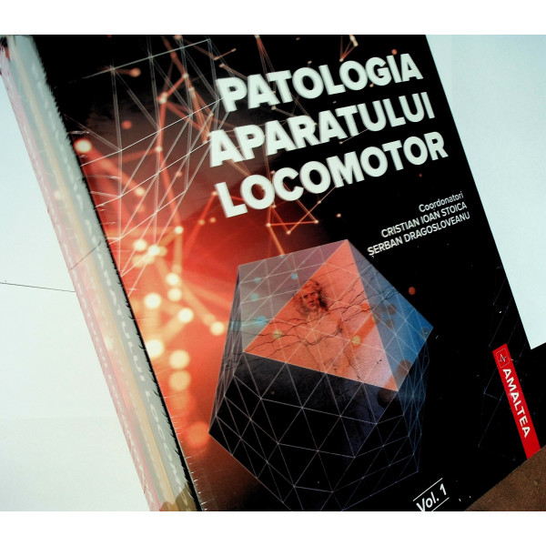 Patologia aparatului locomotor, vol. I-II-III