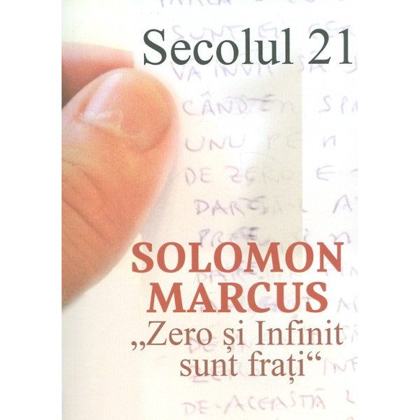 Zero si Infinit sunt frati. Editie bilingva