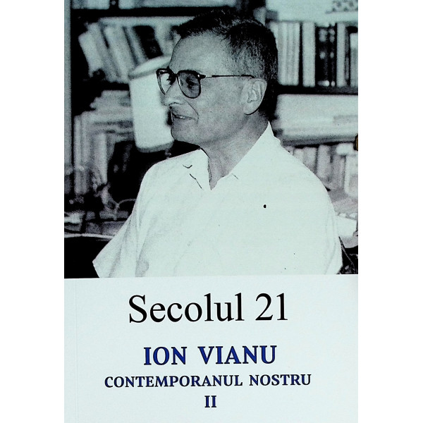 Ion Vianu, contemporanul nostru II