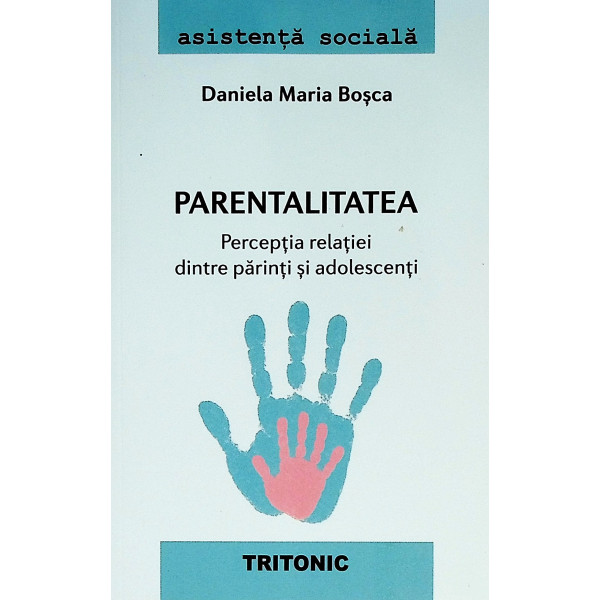 Parentalitate. Perceptia relatiei dintre parinti si adolescenti