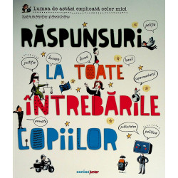 Raspunsuri la toate...