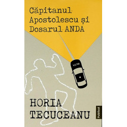 Capitanul Apostolescu si...