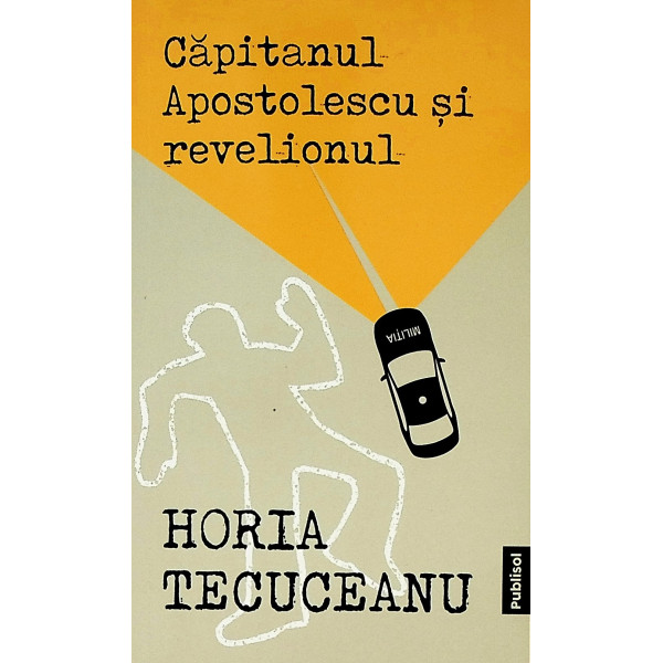 Capitanul Apostolescu si revelionul