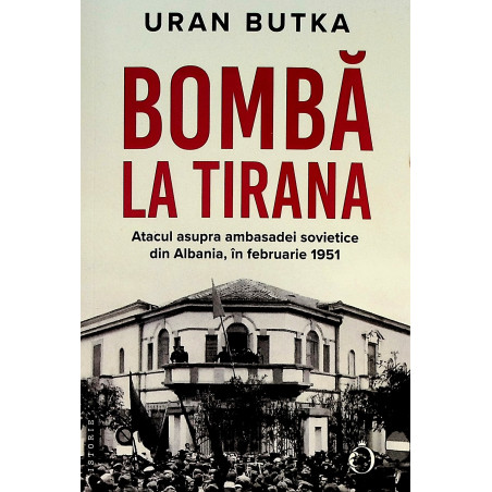 Bomba la Tirana. Atacul...