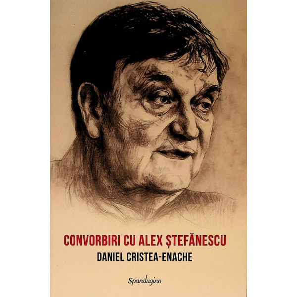 Convorbiri cu Alex Stefanescu