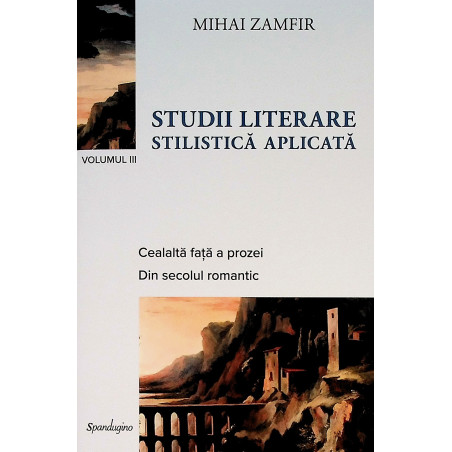 Studii literare, vol. III -...