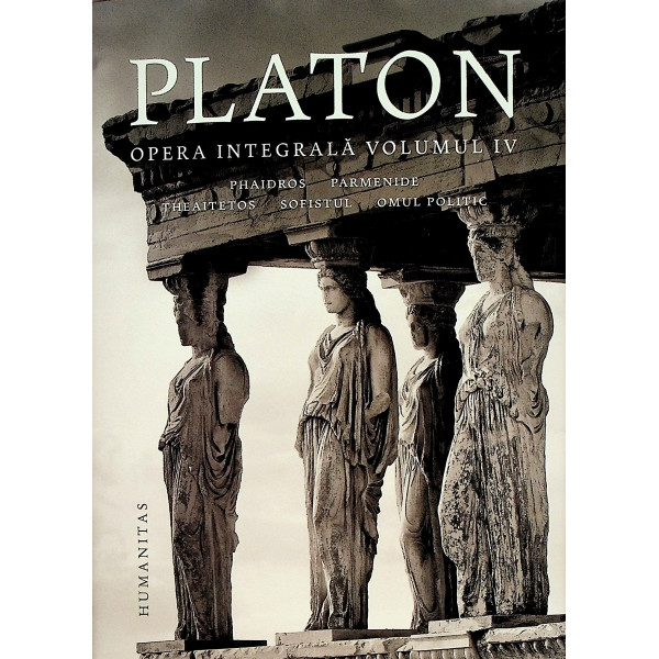 Opera integrala, vol. IV