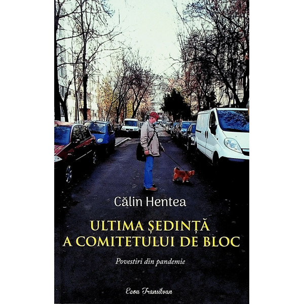 Ultima sedinta a comitetului de bloc. Povestiri din pandemie