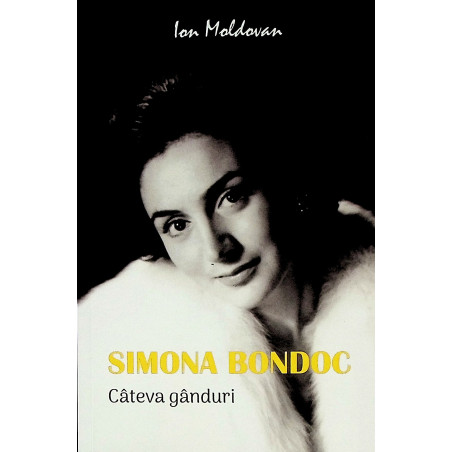 Simona Bondoc. Cateva ganduri