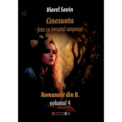 Romanele din B. vol. 4 -...