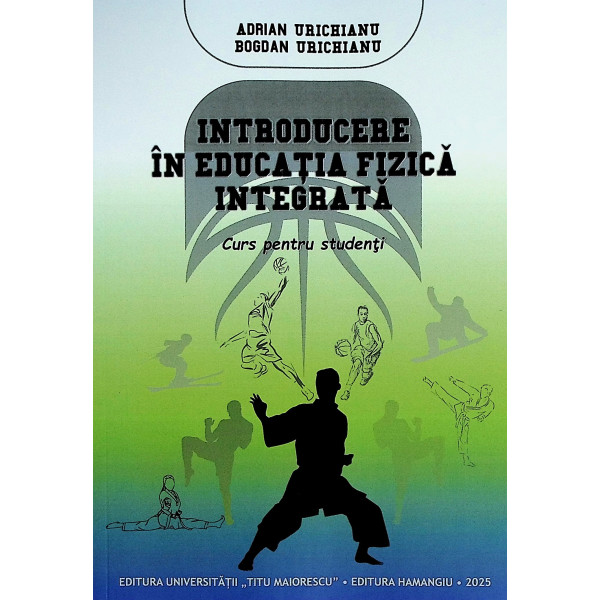Introducere in educatia fizica integrata. Curs pentru studenti