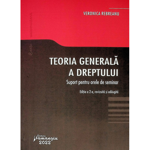 Teoria generala a dreptului. Suport pentru orele de seminar