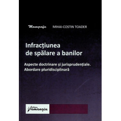 Infractiunea de spalare a...