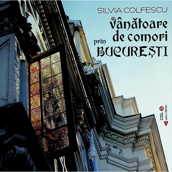 Vanatoare de comori prin Bucuresti