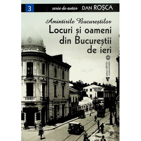 Amintirile Bucurestilor 3 -...