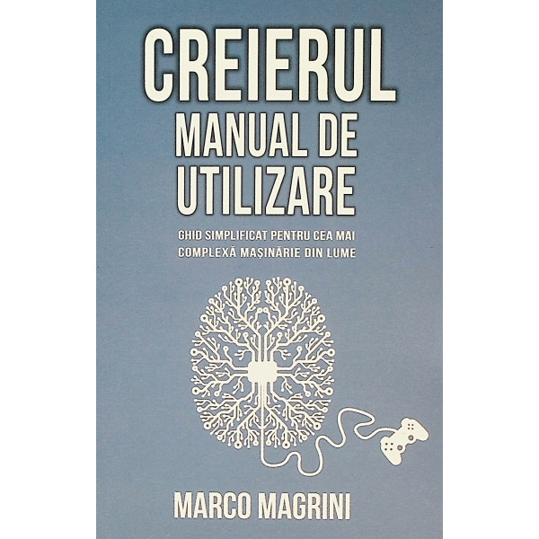 Creierul - Manual de utilizare