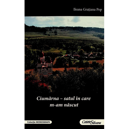 Ciumarna - Satul in care...
