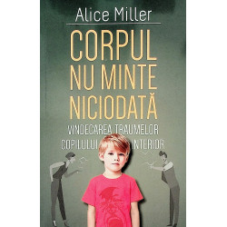 Corpul nu minte niciodata....