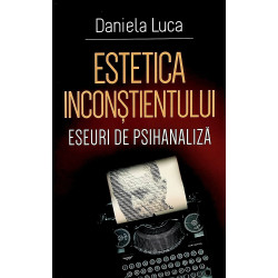 Estetica inconstientului....