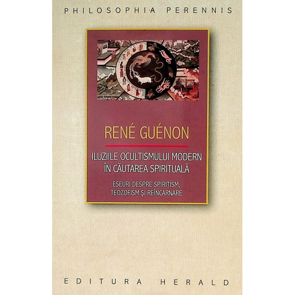 Iluziile ocultismului modern in cautarea spirituala