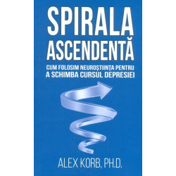 Spirala ascendenta. Cum...