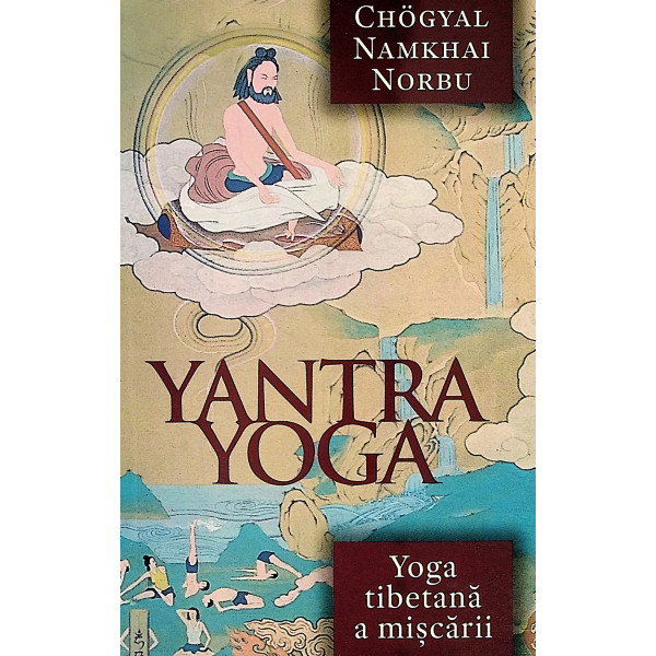 Yantra Yoga. Yoga tibetana a miscarii