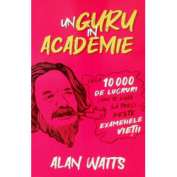 Un guru in academie. Cele...