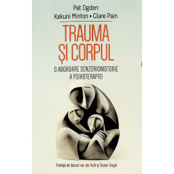 Trauma si corpul. O...