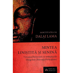 Mintea linistita si senina:...