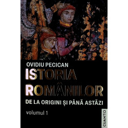 Istoria romanilor, vol. I -...