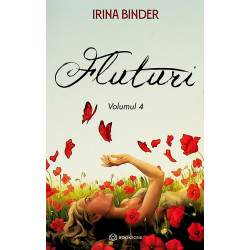 Fluturi, vol. IV