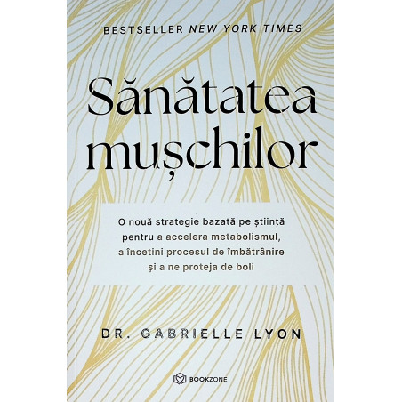 Sanatatea muschilor. O noua...