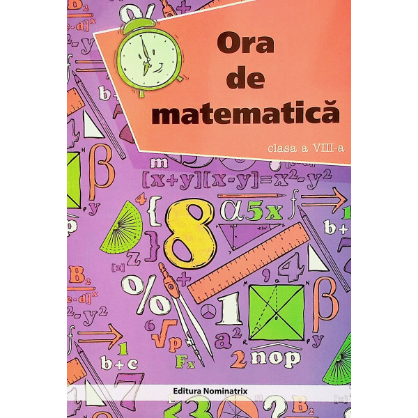 Ora de matematica, clasa a VIII-a