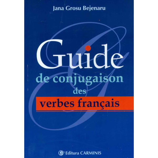 Guide de conjugaison des verbes francais