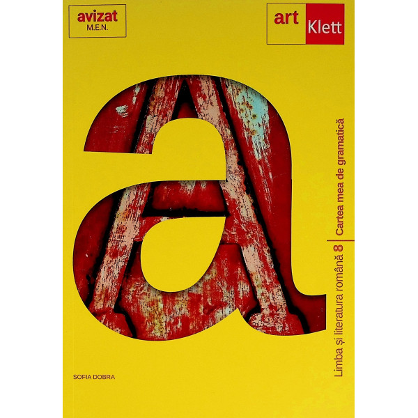 Limba si literatura romana, clasa a VIII-a - Cartea mea de gramatica