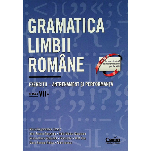 Gramatica limbii romane, clasa a VII-a - Exercitii-Antrenament si performanta
