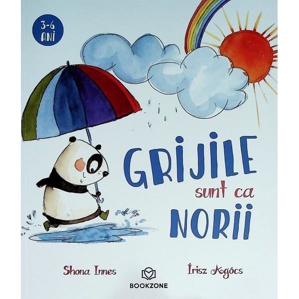 Grijile sunt ca norii