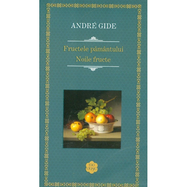 Fructele pamantului. Noile fructe