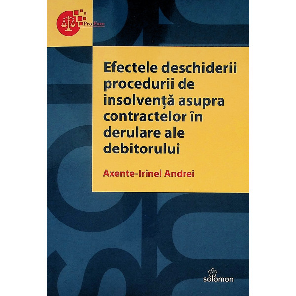 Efectele deschiderii procedurii de insolventa asupra contractelor in derulare ale debitorului