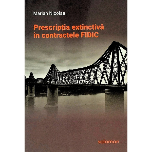 Prescriptia extinctiva in contractele FIDIC