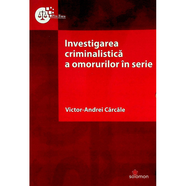 Investigarea criminalistica a omorurilor in serie