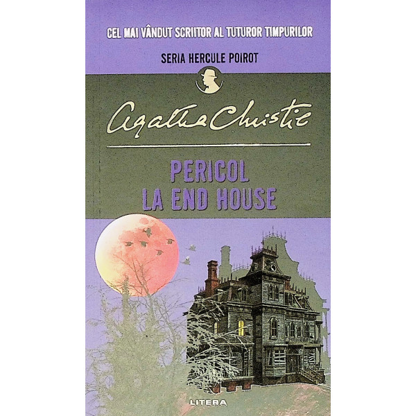 Pericol la End House