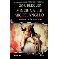 Minciuna lui Michelangelo....