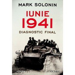 Iunie 1941. Diagnostic final
