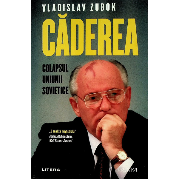 Caderea - Colapsul Uniunii Sovietice